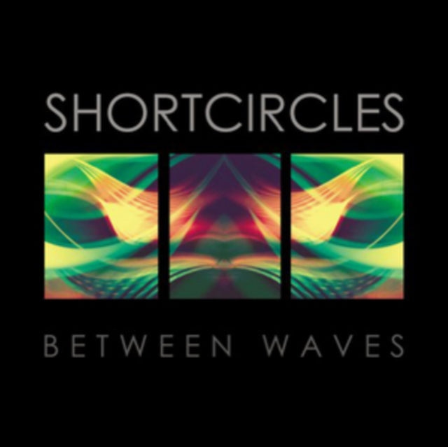 SHORTCIRCLES | BETWEEN WAVES | VINYL RECORD (LP)