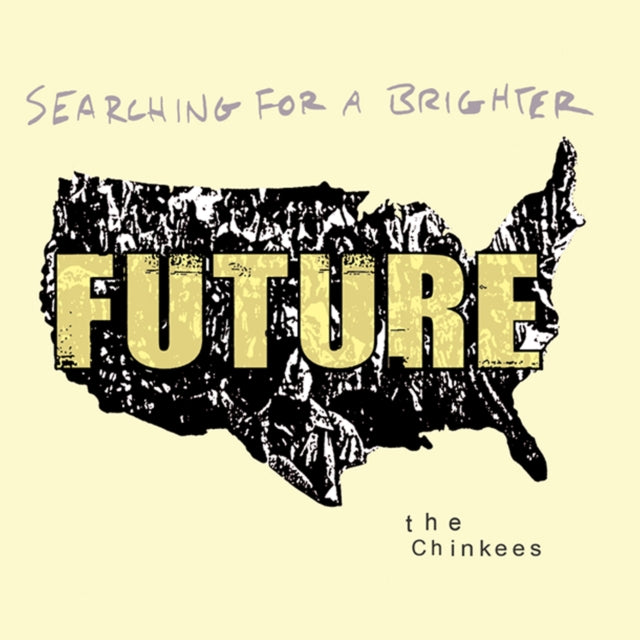 CHINKEES | SEARCHING FOR A BRIGHTER FUTURE | VINYL RECORD (LP)