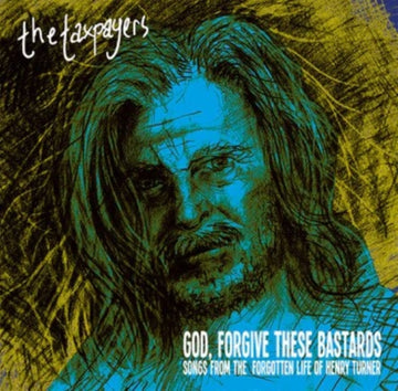 GOD, FORGIVE THESE BASTARDS: SONGS FROM THE FORGOTTEN LIFE OF HENRY TURNER | VINYL RECORD (LP)