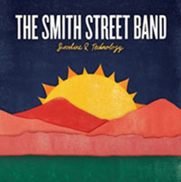 SMITH STREET BAND | SUNSHINE AND TECHNOLOGY | VINYL RECORD (LP)
