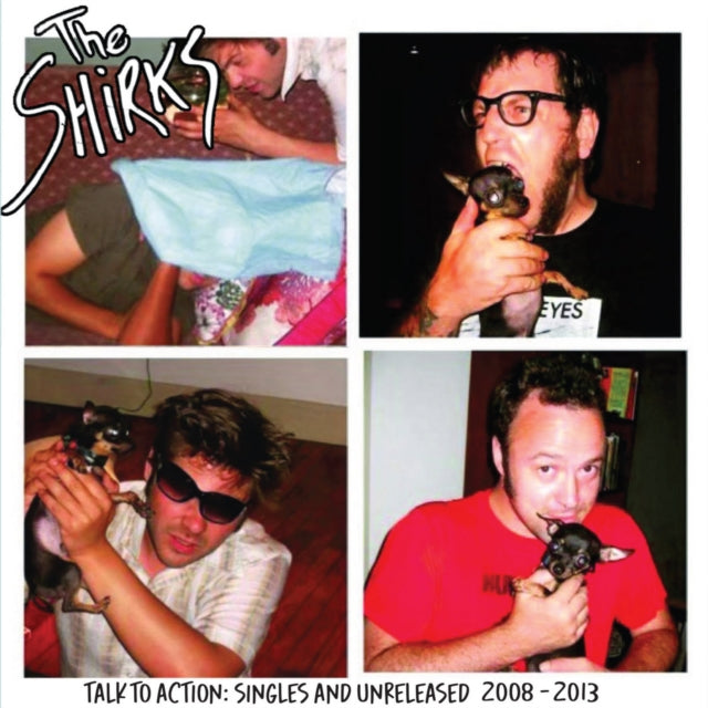 SHIRKS | TALK TO ACTION: SINGLES & UNRELEASED 2008-2013 | VINYL RECORD (LP)