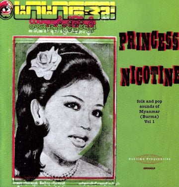VARIOUS ARTISTS | PRINCESS NICOTINE: FOLK & POP SOUNDS OF MYANMAR (BURMA) | VINYL RECORD (LP)