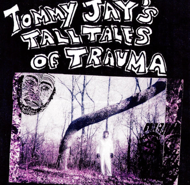 JAY, TOMMY | TOMMY JAY'S TALL TALES OF TRAUMA | VINYL RECORD (LP)
