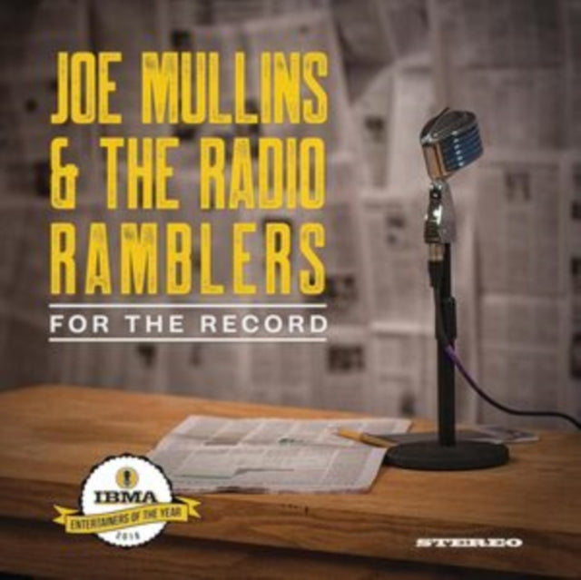 MULLINS, JOE & THE RADIO RAMBLERS | FOR THE RECORD | VINYL RECORD (LP)