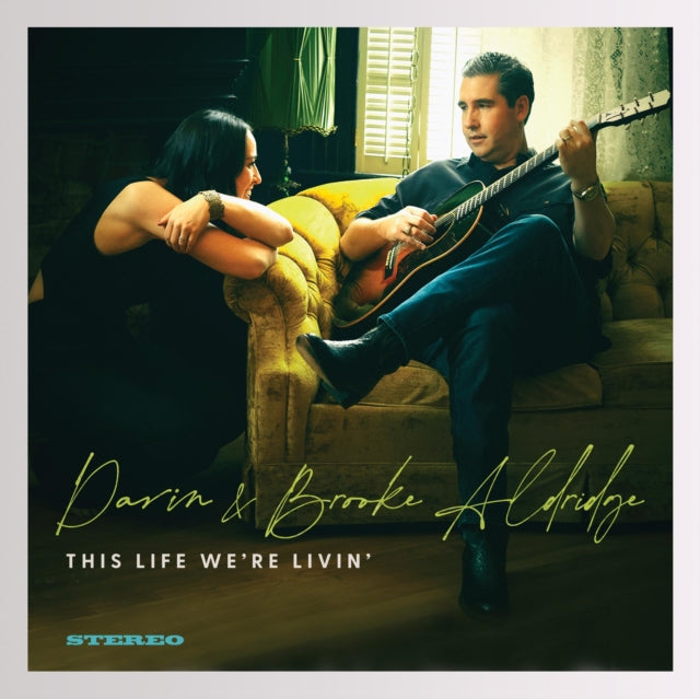DARIN & BROOKE ALDRIDGE | THIS LIFE WEâ€™RE LIVIN | VINYL RECORD (LP)