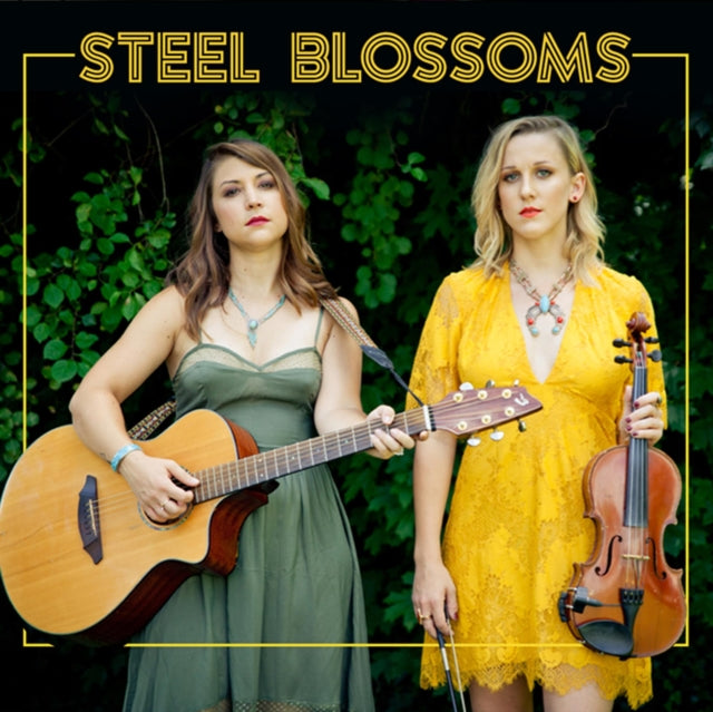 STEEL BLOSSOMS | STEEL BLOSSOMS | VINYL RECORD (LP)