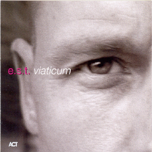 E.S.T. ESBJORN SVENSSON TRIO | VIATICUM | CD