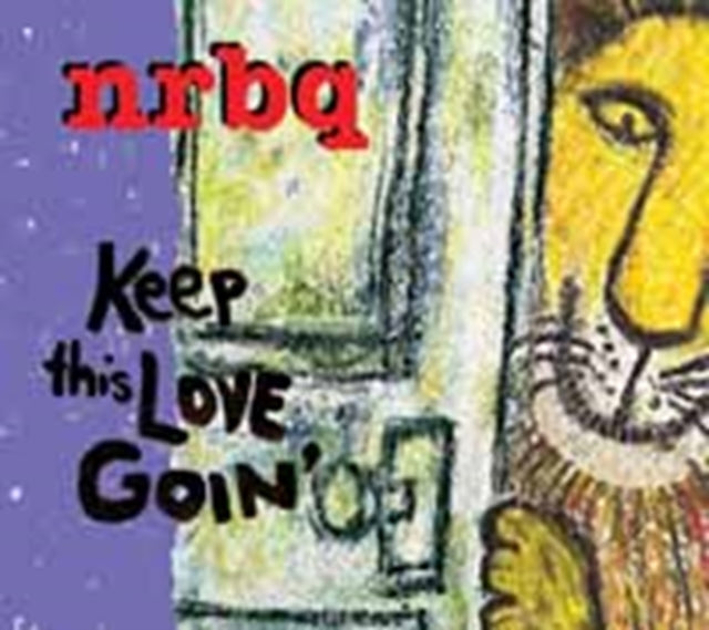 NRBQ | KEEP THIS LOVE GOIN' | CD