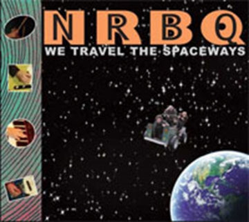 NRBQ | WE TRAVEL THE SPACEWAYS | CD