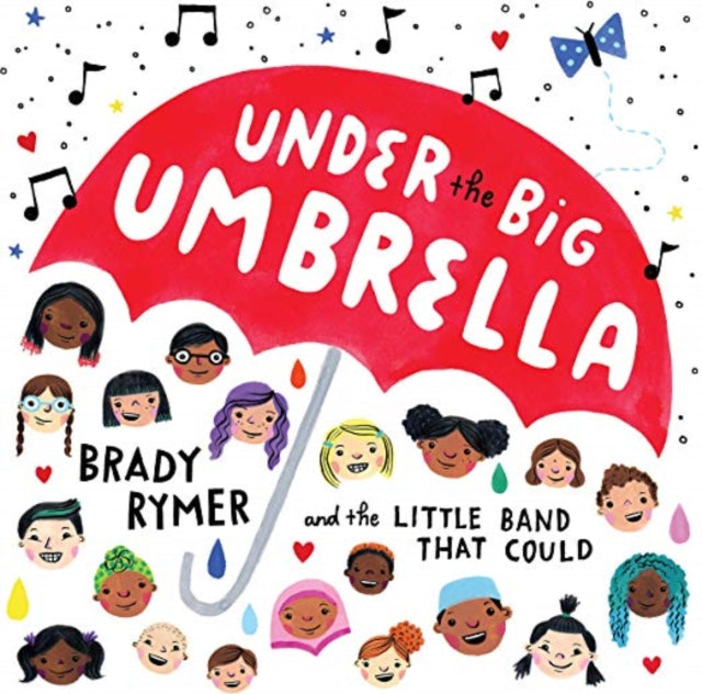 RYMER, BRADY; LITTLE BAND THAT COULD | UNDER THE BIG UMBRELLA | CD