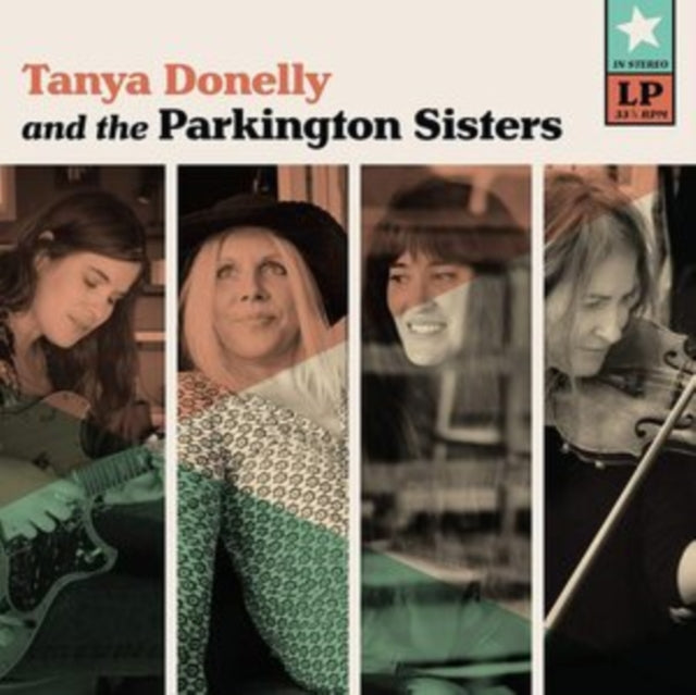 DONELLY, TANYA; PARKINGTON SISTERS | TANYA DONELLY & THE PARKINGTON SISTERS (TEAL COLORED VINYL/DL) | VINYL RECORD (LP)