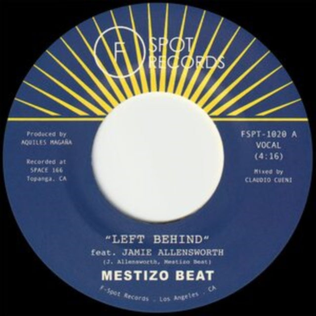 MESTIZO BEAT | LEFT BEHIND B/W I WANT YOU | 7IN VINYL