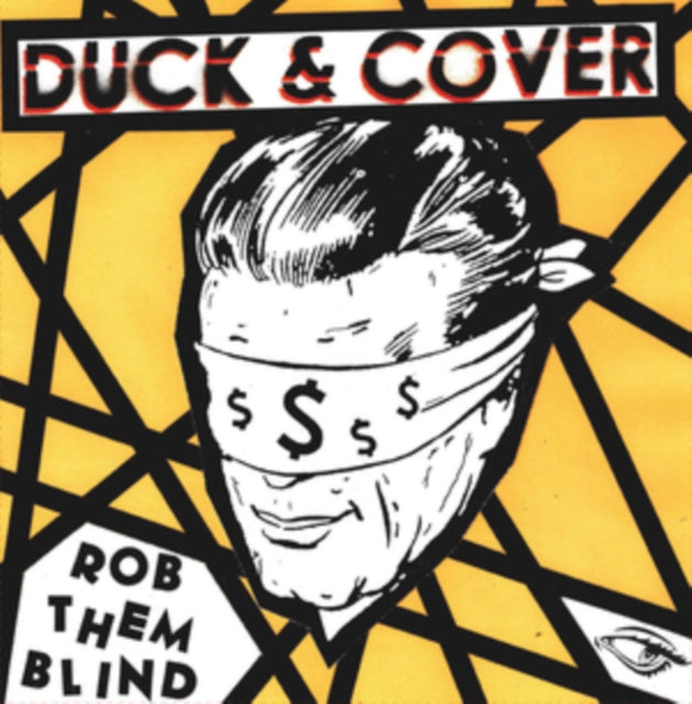 DUCK & COVER | ROB THEM BLIND | 7IN VINYL