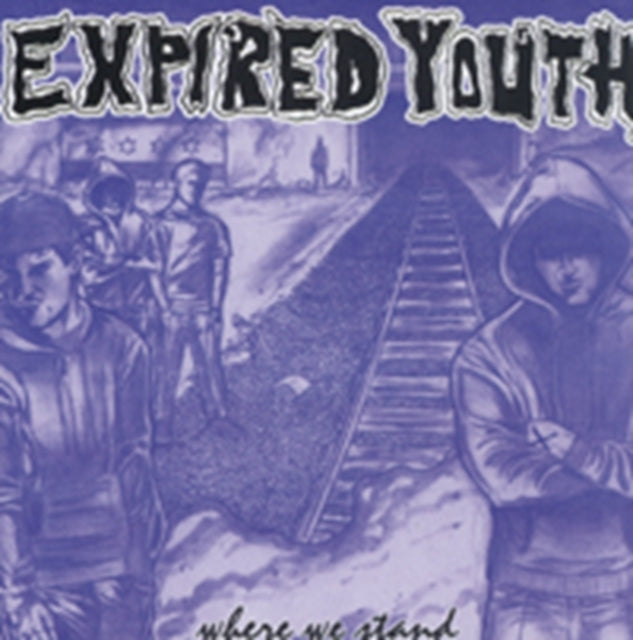 EXPIRED YOUTH | WHERE WE STAND | CDM