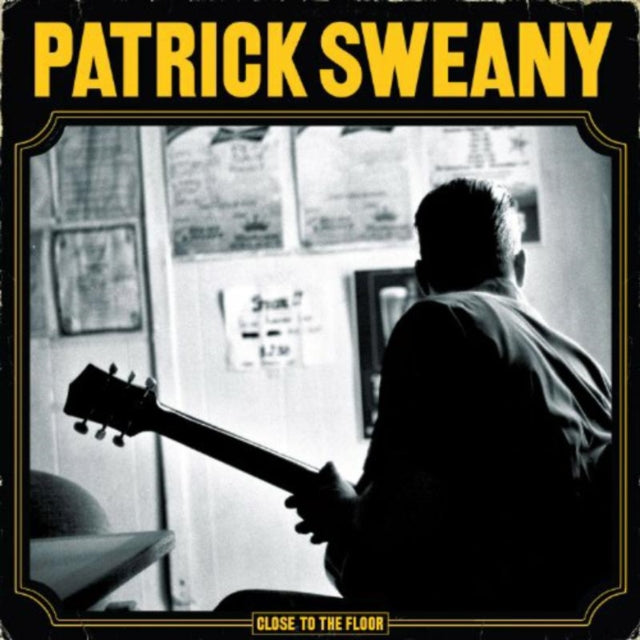 SWEANY, PATRICK | CLOSE TO THE FLOOR | VINYL RECORD (LP)