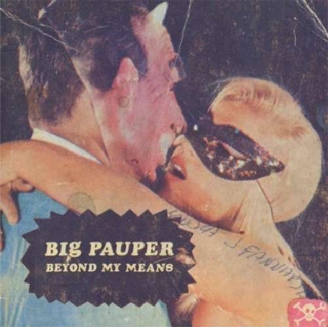 BIG PAUPER | BEYOND MY MEANS | VINYL RECORD (LP)