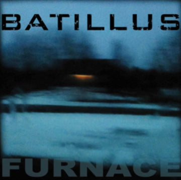BATILLUS | FURNACE | VINYL RECORD (LP)