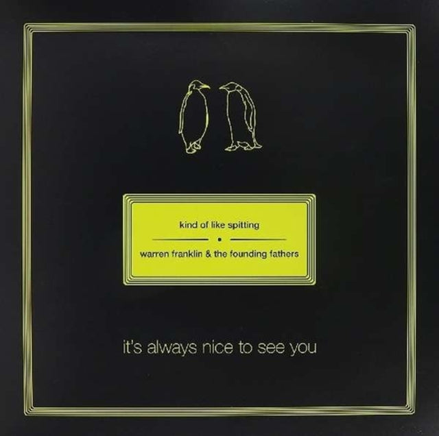 KIND OF LIKE SPITTING - WARREN FRANKLIN & THE FOUNDING FATHERS | IT'S ALWAYS NICE TO SEE YOU | VINYL RECORD (LP)