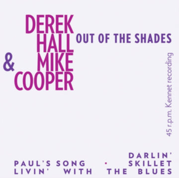 COOPER, MIKE & DEREK HALL | OUT OF THE SHADES | 7IN VINYL
