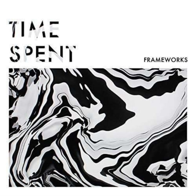 FRAMEWORKS | TIME SPENT | 7IN VINYL
