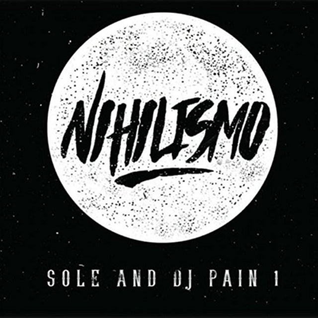 SOLE AND DJ PAIN 1 | NIHILISMO | VINYL RECORD (LP)