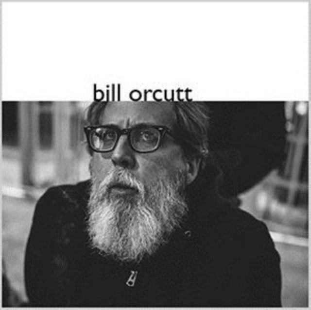 ORCUTT, BILL | BILL ORCUTT | VINYL RECORD (LP)