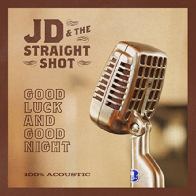 JD & THE STRAIGHT SHOT | GOOD LUCK AND GOOD NIGHT | VINYL RECORD (LP)