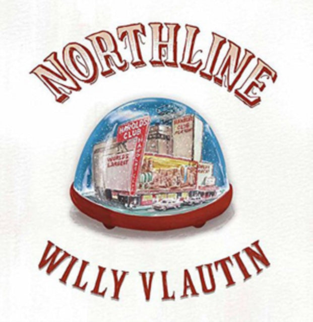 VLAUTIN, WILLY; FONTAINE, RICHMOND | NORTHLINE | CD