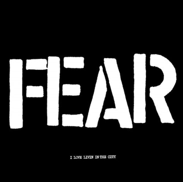 FEAR | I LOVE LIVING IN THE CITY | 12IN VINYL