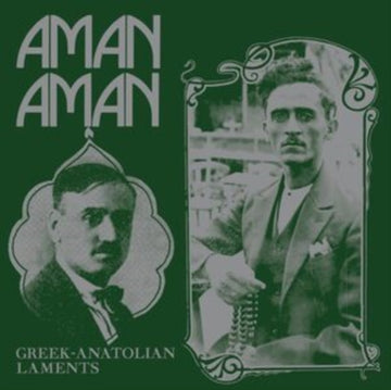 AMAN AMAN - GREEK-ANATOLIAN LAMENTS | VINYL RECORD (LP)