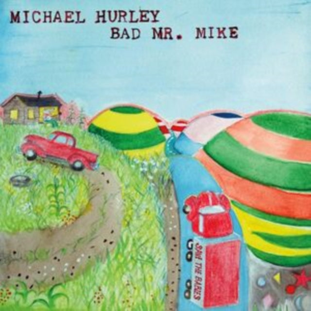 HURLEY, MICHAEL | BAD MR. MIKE | VINYL RECORD (LP)