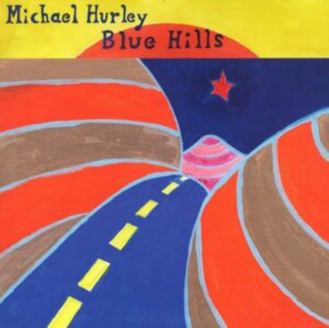 HURLEY, MICHAEL | BLUE HILLS | VINYL RECORD (LP)