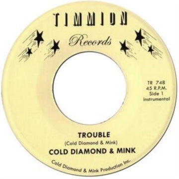 TROUBLE (INSTRUMENTAL) / IT WILL GET BETTER (INSTRUMENTAL) | 7IN VINYL