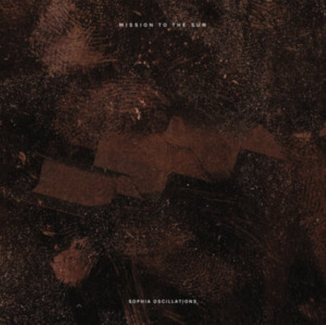 MISSION TO THE SUN | SOPHIA OSCILLATIONS | VINYL RECORD (LP)