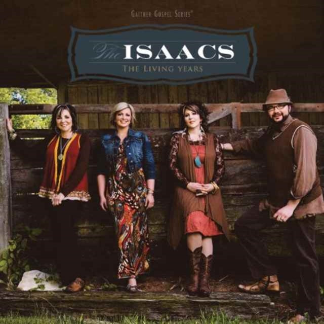 ISAACS | LIVING YEARS | CD