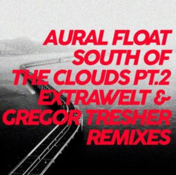SOUTH OF THE CLOUDS PT. 2 REMIXES | 12IN VINYL