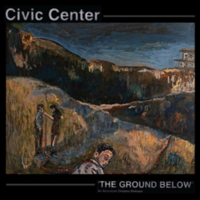 CIVIC CENTER | GROUND BELOW | VINYL RECORD (LP)