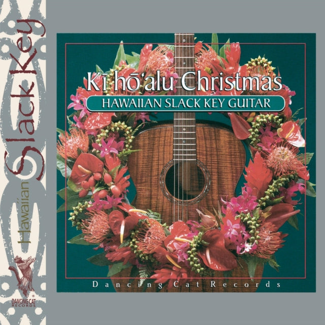 VARIOUS ARTISTS | KI HO'ALU CHRISTMAS: HAWAIIAN SLACK KEY GUITAR | CD