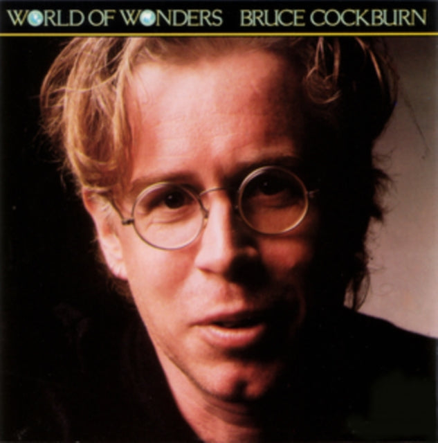COCKBURN, BRUCE | WORLD OF WONDERS | VINYL RECORD (LP)