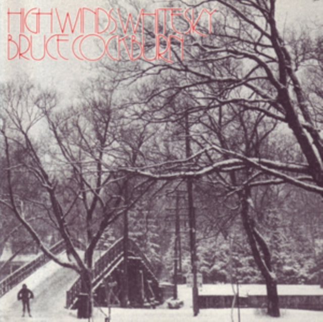 COCKBURN, BRUCE | HIGH WINDS WHITE SKY | VINYL RECORD (LP)
