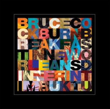 COCKBURN, BRUCE | BREAKFAST IN NEW ORLEANS DINNER IN TIMBUKTU | VINYL RECORD (LP)