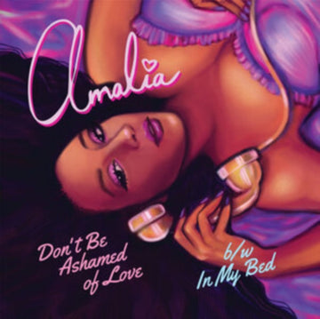 DON'T BE ASHAMED OF LOVE B/W IN MY BED (PICTURE SLEEVE) | 7IN VINYL