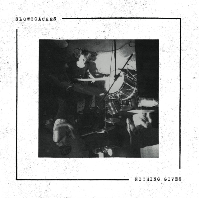 SLOWCOACHES | NOTHING GIVES | VINYL RECORD (LP)