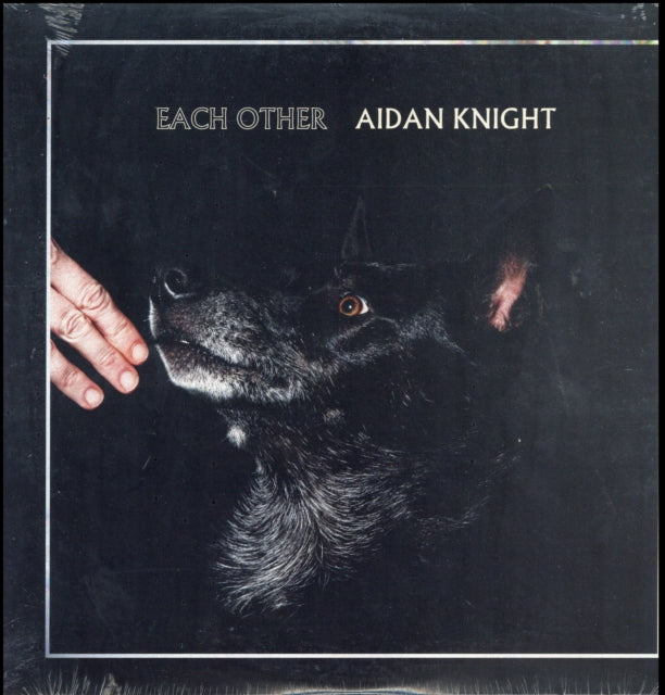 KNIGHT, AIDAN | EACH OTHER | VINYL RECORD (LP)