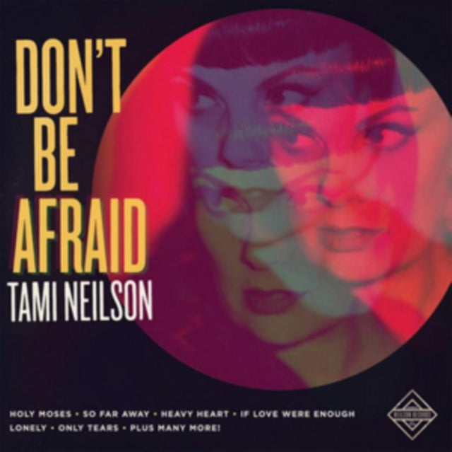 NEILSON, TAMI | DON'T BE AFRAID | VINYL RECORD (LP)