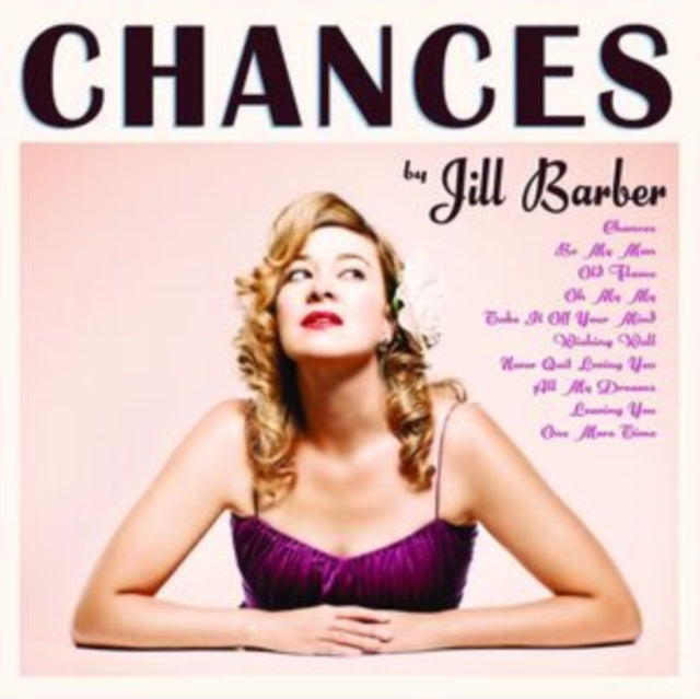 BARBER, JILL | CHANCES (15TH ANNIVERSARY) (ORCHID VINYL) | VINYL RECORD (LP)