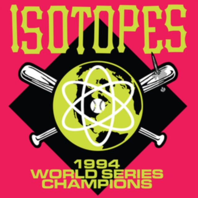 ISOTOPES | 1994 WORLD SERIES CHAMPIONS | VINYL RECORD (LP)