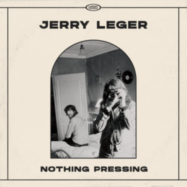 LEGER, JERRY | NOTHING PRESSING | VINYL RECORD (LP)
