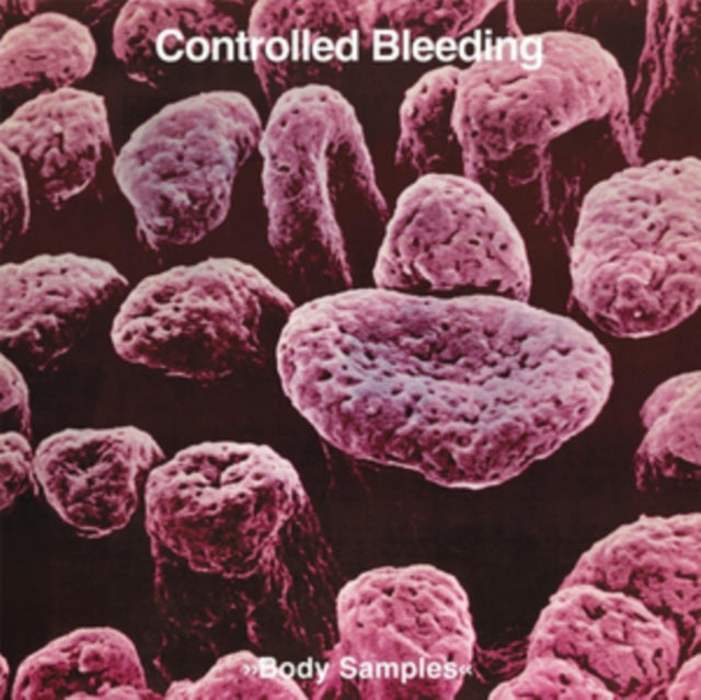 CONTROLLED BLEEDING | BODY SAMPLES | VINYL RECORD (LP)