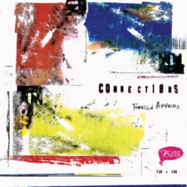 CONNECTIONS | FOREIGN AFFAIRS (MILKY HAZE VINYL) | VINYL RECORD (LP)